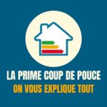 Prime Coup de Pouce, aide rénovation énergétique, chauffage écologique, économies d'énergie, travaux isolation, amo support, amo gers, amo aignan